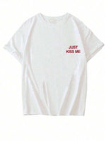 Tshirt Just kiss me