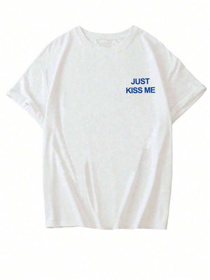 Tshirt Just kiss me