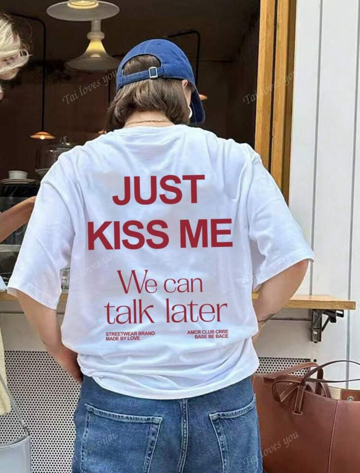 Tshirt Just kiss me